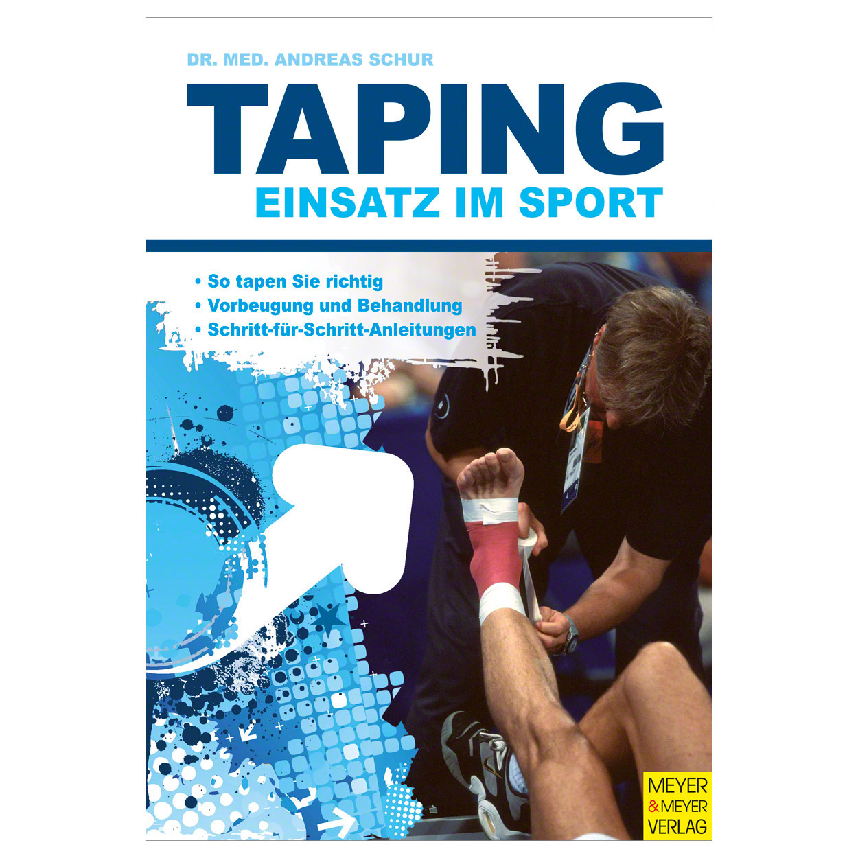 Buch Taping - Einsatz im Sport - Tapen CureTape Physiotherapie<br> 128 Seiten