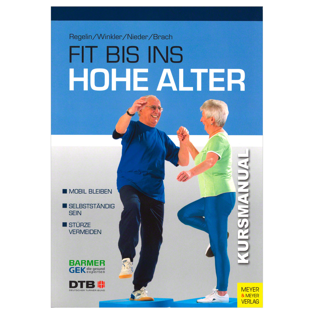 Buch Fit bis ins hohe Alter Sturz Prävention Bewegungstraning<br> 160 Seiten