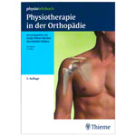 Buch Physiotherapie in der Orthopädie Leitsymptome in der Orthopädie<br> 784 S.