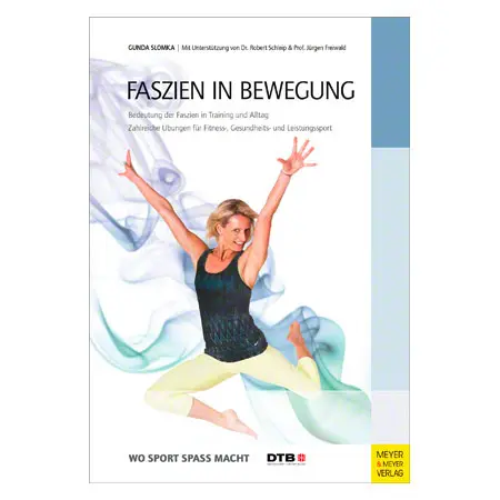Buch Faszien in Bewegung - Bedeutung der Faszien in Training und Alltag, 288 Seiten