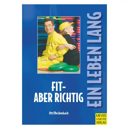 Buch Fit - aber richtig - Ein Leben lang, 152 Seiten